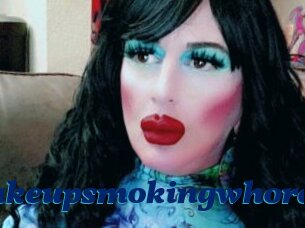 Makeupsmokingwhore