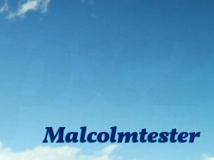 Malcolmtester