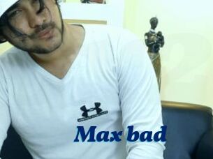 Max_bad