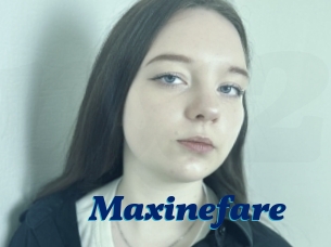 Maxinefare