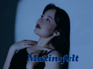 Maxinefelt