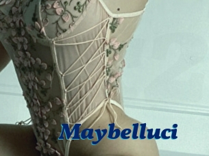 Maybelluci