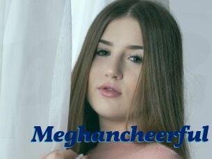 Meghancheerful