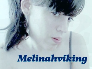 Melinahviking