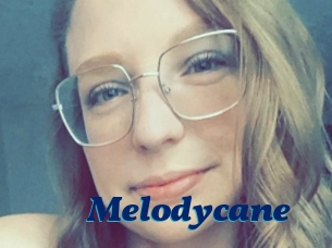 Melodycane