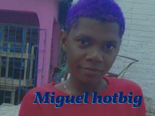 Miguel_hotbig