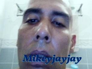 Mikeyjayjay