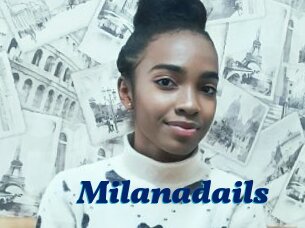Milanadails