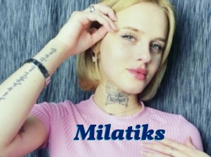 Milatiks