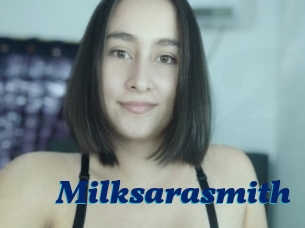 Milksarasmith