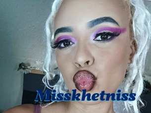 Misskhetniss