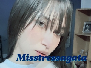 Misstressagata