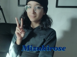 Mizukirose