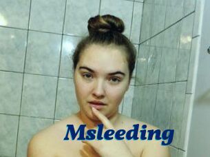 Msleeding