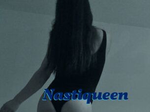 Nastiqueen