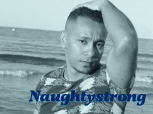 Naughtystrong