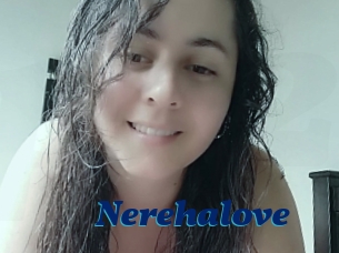 Nerehalove