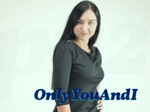 OnlyYouAndI