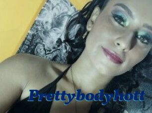 Prettybodyhott