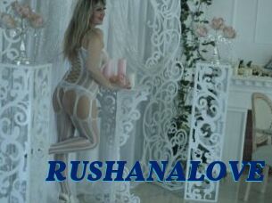 RUSHANALOVE