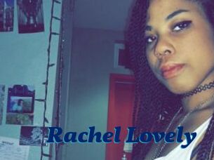 Rachel_Lovely