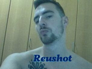 Reushot