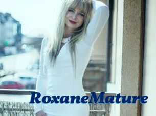 RoxaneMature