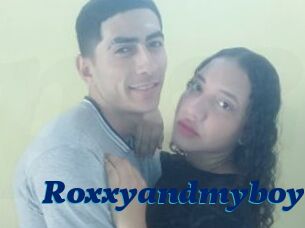 Roxxyandmyboy