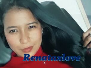 Renataxlove