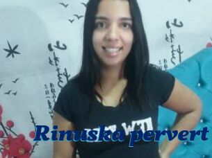 Rinuska_pervert