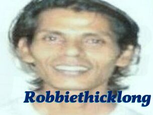Robbiethicklong