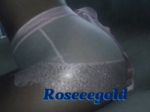 Roseeegold