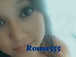 Rouse555