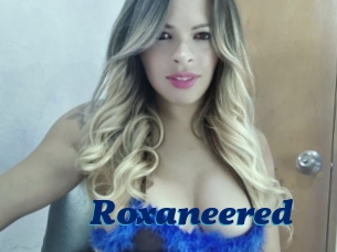 Roxaneered