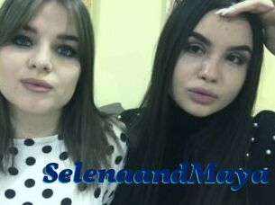 SelenaandMaya