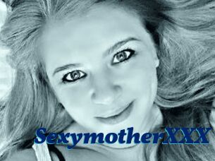 SexymotherXXX