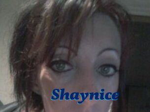 Shaynice