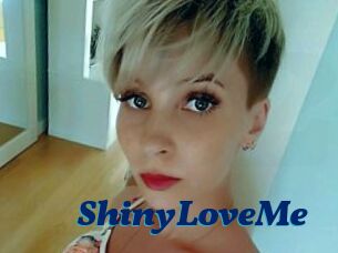 ShinyLoveMe