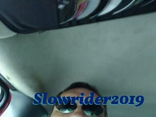 Slowrider2019