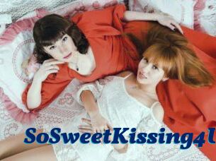 SoSweetKissing4U