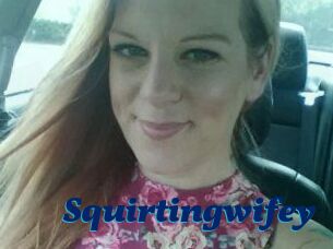 Squirtingwifey