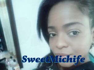 SweetMichife