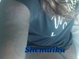 Shemaika