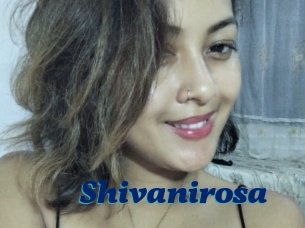 Shivanirosa