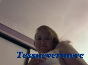 Tessaevermore