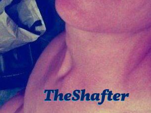 TheShafter