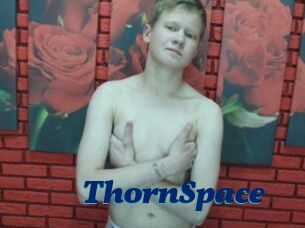 ThornSpace