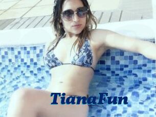 TianaFun