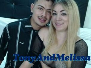 TonyAndMelissa