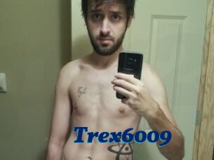 Trex6009